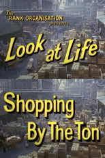 Look at Life: Shopping by the Ton poster