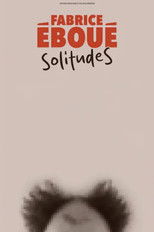 Fabrice Eboué - SolitudeS poster