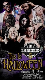 Poster for Bar Wrestling 5: This Is Halloween