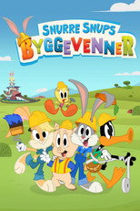 Snurre Snups Byggevenner