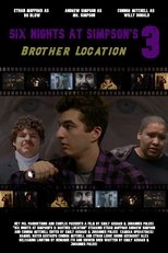 Six Nights at Simpson's 3: Brother Location main poster