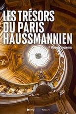 Poster for Les Trésors du Paris haussmannien 