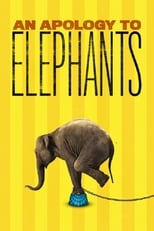 Poster di An Apology to Elephants