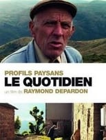 Profils paysans: le quotidien (2005)