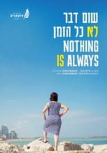 Poster for Nothing Is Always 