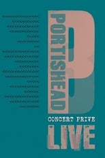 Poster for Portishead - Concert Prive 