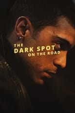 Poster for The Dark Spot on the Road