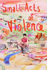 Poster for Small Acts of Violence 