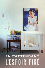 En t'attendant : l'espoir fig&eacute;