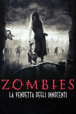 Zombies - La vendetta degli innocenti