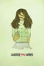 Poster for Under My Nails