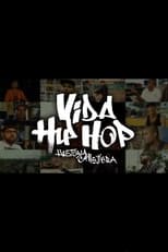 Poster for Vida Hip Hop. Historia Callejera 