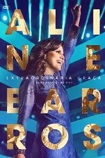 Poster di Aline Barros - Extraordinária Graça