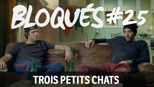 Bloqués 1x25 (S01E25)