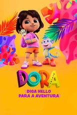Dora: Say Hola to Adventure!