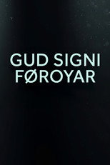 Gud signi Føroyar poster