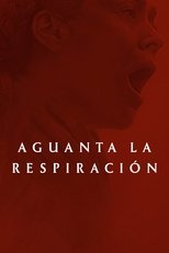 VER Aguanta la respiración (2024) Online Gratis HD