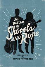 Poster for The Ballad of Shovels and Rope