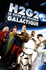 H2G2 : Le Guide du Voyageur Galactique en streaming – Dustreaming