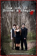 Poster for How (Not) to Become a Vampire