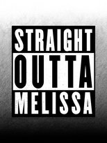 Straight Outta Melissa main poster