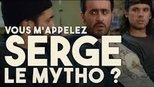 Serge le Mytho 1x29 (S01E29)