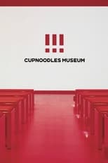 Poster di CUPNOODLES MUSEUM Movie at Momofuku Theater