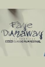 Poster for Faye Dunaway: Live from the TCM Classic Film Festival 