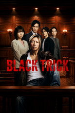 BLACK TRICK: The Lawyer Who Controls Justice poster