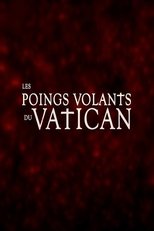 Les Poings Volants du Vatican