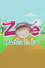 Zoe Quiere Ser poster