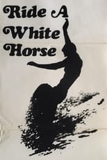 Poster for Ride a White Horse