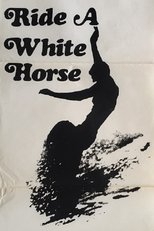 Poster for Ride a White Horse 