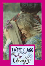 I Need a Ride to California (1968)