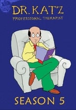 Poster for Dr. Katz, Professional Therapist Season 5