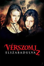 Vérszomj 2. - Elszabadulva