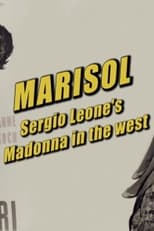 Poster for Marisol: Sergio Leone's Madonna in the West