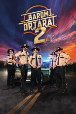 Baromi őrjárat 2.