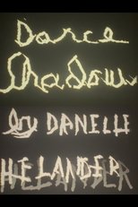 Dance Shadows by Danelle Helander