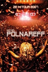 Poster for Michel Polnareff - Ze (re) Tour 2007 