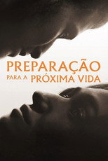 Preparation for the Next Life