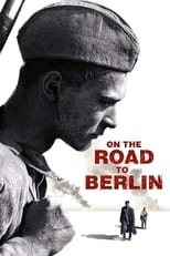 Poster for Road to Berlin