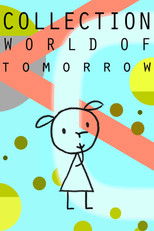 World of Tomorrow Collection