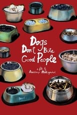 Poster for Dogs Don't Bite Good People 