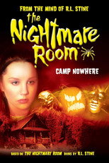 The Nightmare Room: Camp Nowhere
