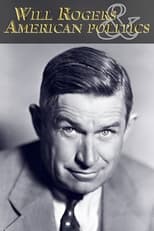 Poster for Will Rogers and American Politics