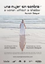 Poster for Una mujer sin sombra. Asunción Balaguer 