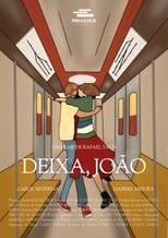 Poster for Deixa, João 