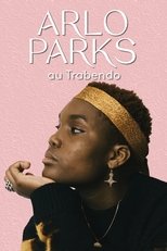 Poster for Arlo Parks en Concert au Trabendo 