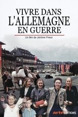 Poster for Vivre dans l'Allemagne en guerre